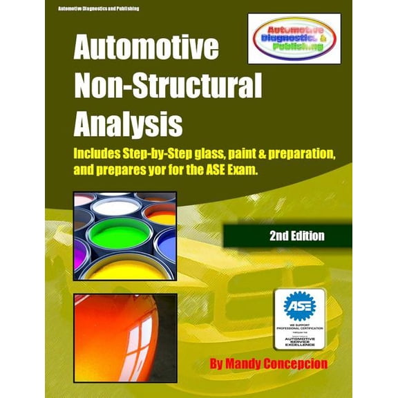 Automotive Non-Structural Analysis : (Prepares You for the ASE Exam)