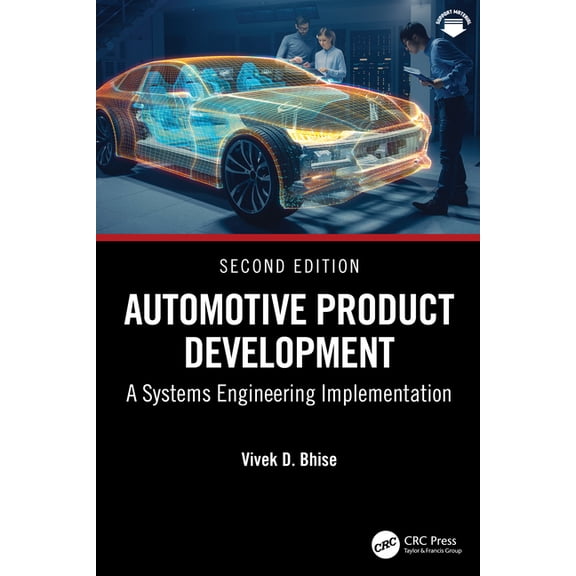 Automotive Product Development: A Systems Engineering Implementation, (Hardcover)