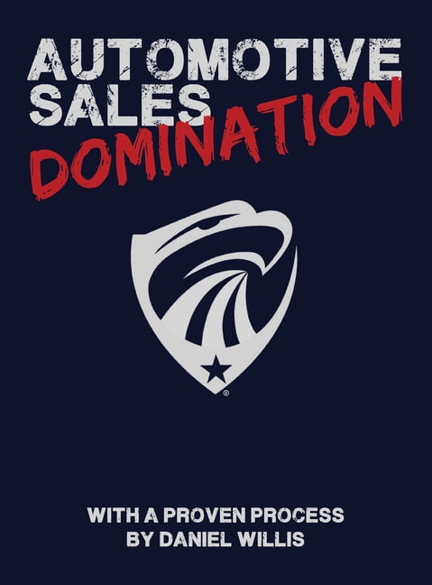 Automotive Sales Domination, (Hardcover)