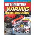 thumbnail image 1 of Pre-Owned Automotive Wiring and Electrical Systems (Sadesign) (Workbench Series): Circuit Design and Assembly. Multi-function Harness Installation. Easy to ... Electrical Principles Paperback, 1 of 1