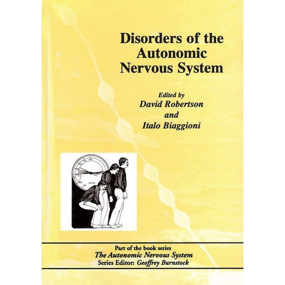 Autonomic Nervous System: Disorders of the Autonomic Nervous System (Hardcover)