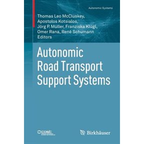 Pre-Owned Autonomic Systems: Autonomic Road Transport Support Systems (Paperback)
