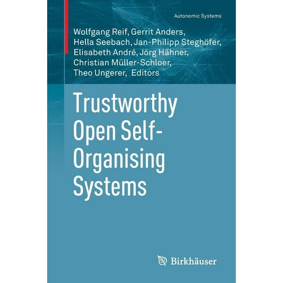 Autonomic Systems Trustworthy Open Self-Organising Systems, Book 0, (Paperback)