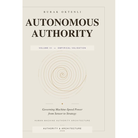 Autonomous Authority - Volume III, (Hardcover)