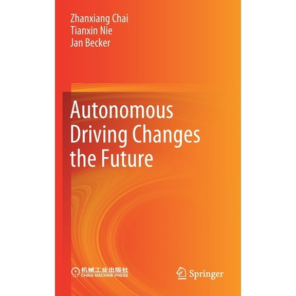 Autonomous Driving Changes the Future, (Hardcover)