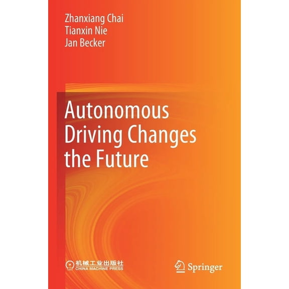 Autonomous Driving Changes the Future, (Paperback)