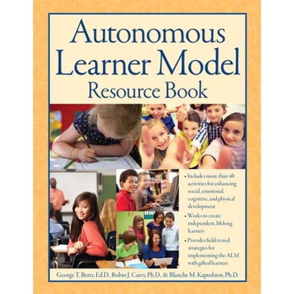 Pre-Owned Autonomous Learner Model Resource Book (Paperback) 1618215981 9781618215987