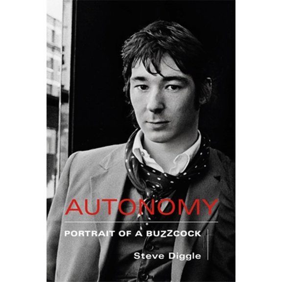 Pre-Owned Autonomy: Portrait of a Buzzcock, (Hardcover)