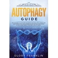 thumbnail image 1 of Autophagy Guide: Why You Need To Discover Your Body's Natural Intelligence and How Intermittent and Extended Water Fasti, 1 of 1