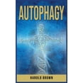 thumbnail image 1 of Autophagy: Leverage Your Body's Natural Intelligence. Activate the Anti-Age Process, Detox your body and Lose Weight., 1 of 1
