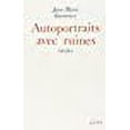 thumbnail image 1 of Autoportraits avec ruines (Ligne fictive) (French Edition), 1 of 1