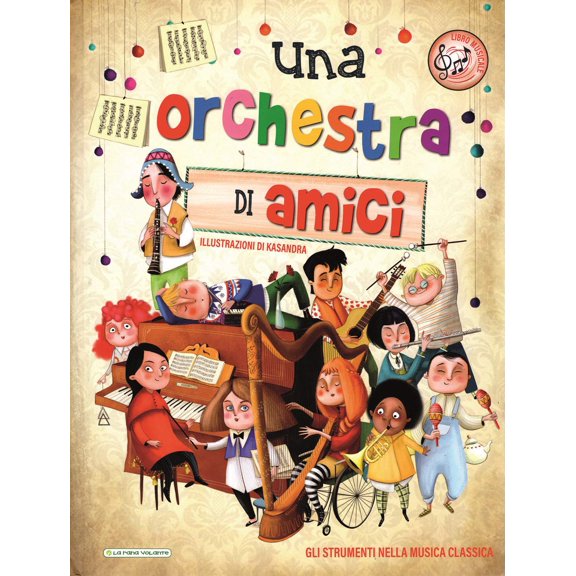 Autori Vari Una orchestra di amici. Ediz. illustrata (Paperback)