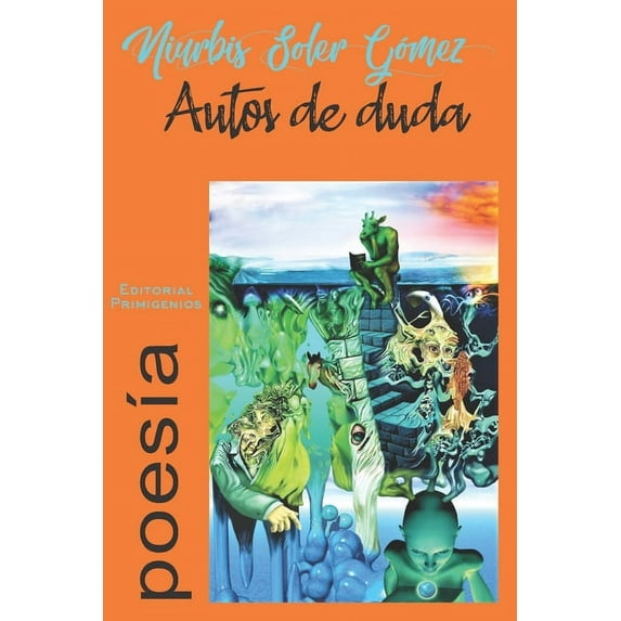 Autos de duda (Paperback) by Armando López Carralero, Eduardo Casanova Ealo, Niurbis Soler Gómez