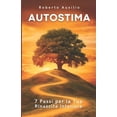 thumbnail image 1 of Autostima: 7 Passi per la tua Rinascita Interiore, (Paperback), 1 of 1