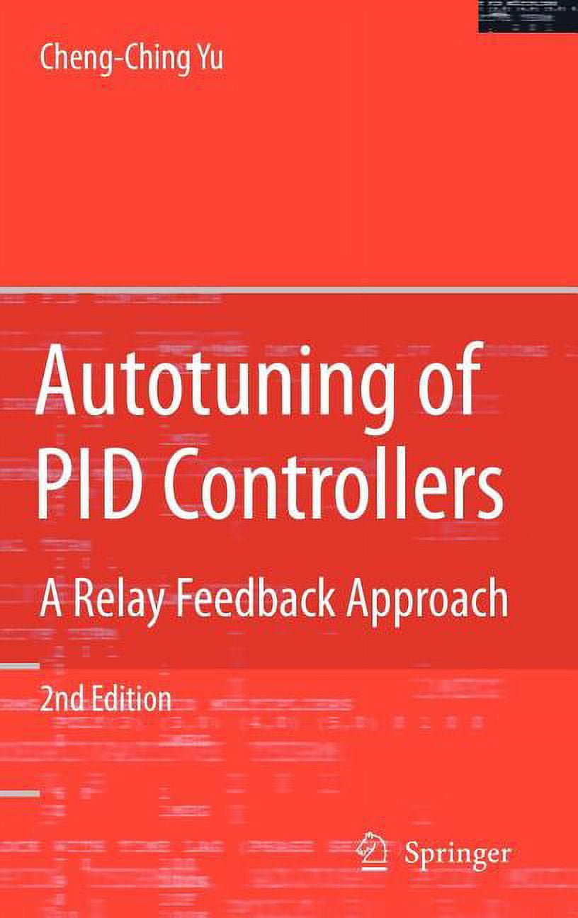 Autotuning of Pid Controllers: A Relay Feedback Approach, (Hardcover ...