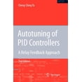 thumbnail image 1 of Autotuning of Pid Controllers: A Relay Feedback Approach, (Paperback), 1 of 1