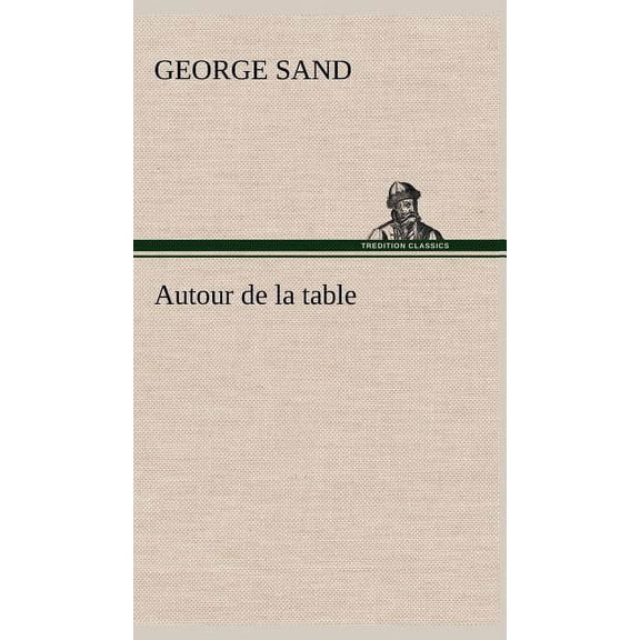 Autour de la table (Hardcover)