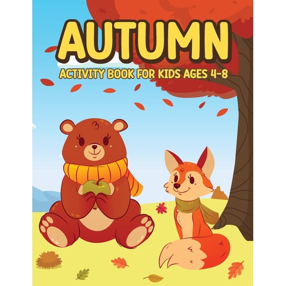 Autumn Activity Book for Kids 4-8: Word Search, Coloring, Sudoku, How to Draw, Dot Markers Activity Book for Kids, (Paperback)