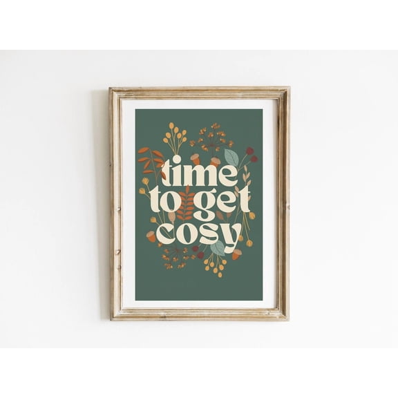 Autumn Botanical : Time To Get Cosy - Fall Home Decor Unframed Paper Print