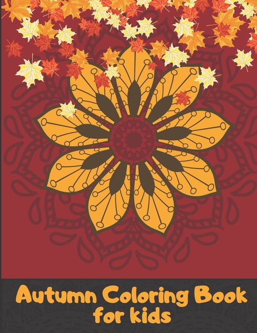 Autumn Coloring Book For Kids A Relaxing Cute & Fun Collection of