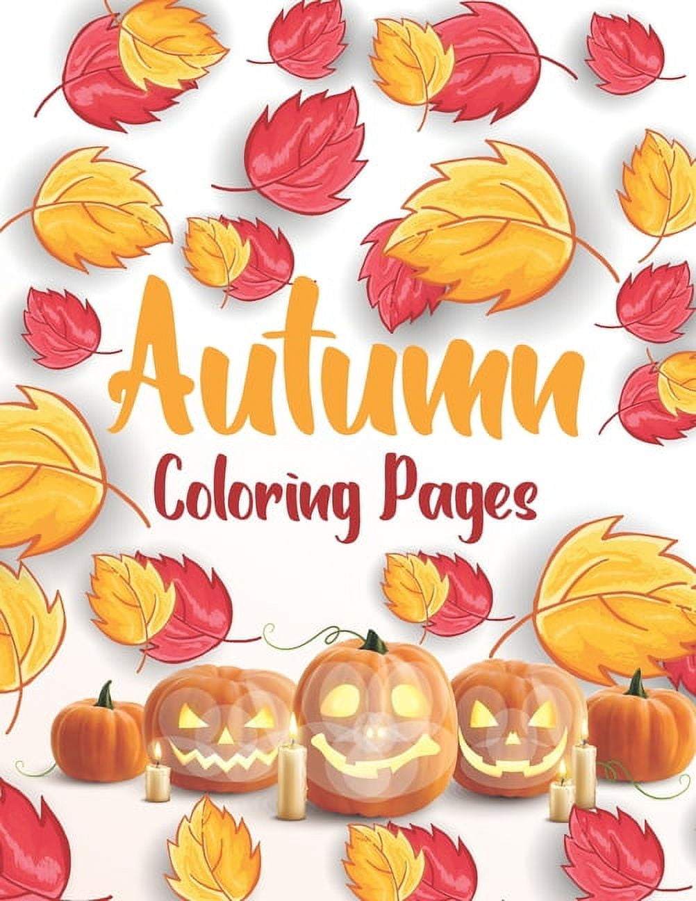 Autumn Coloring Pages: Autumn Coloring Book Toddlers - Autumn Coloring ...