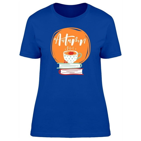 Autumn, Cup Of Tea And Books T-Shirt Women -Image by Shutterstock, Female XX-Large