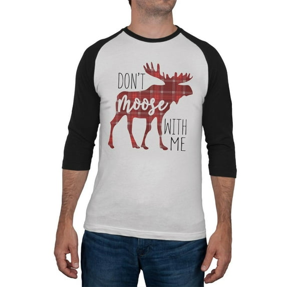 Autumn Don't Moose with Me Mens Soft Raglan T Shirt