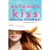 Autumn Falls Autumn's Kiss, Book 2, (Paperback)