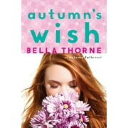 Autumn Falls Autumns Wish, Book 3, Paperback