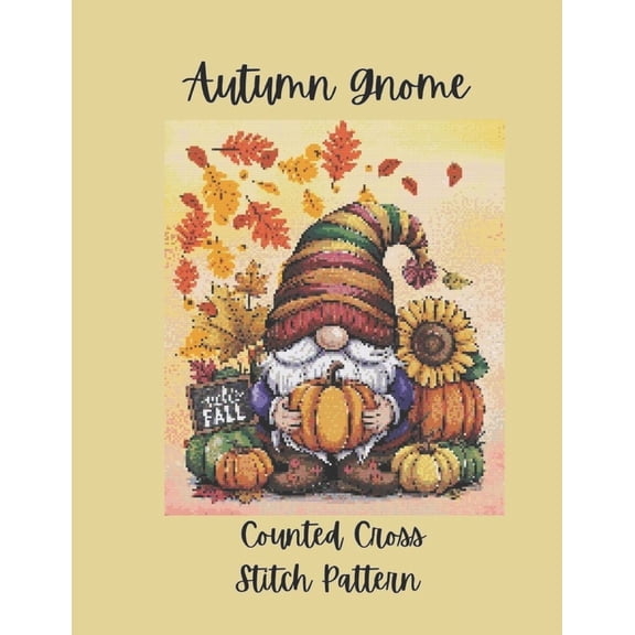 Autumn Gnome: Counted Cross Stitch Pattern, (Paperback)