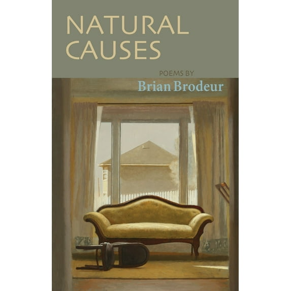 Autumn House Press Poetry Prize Natural Causes, (Paperback)
