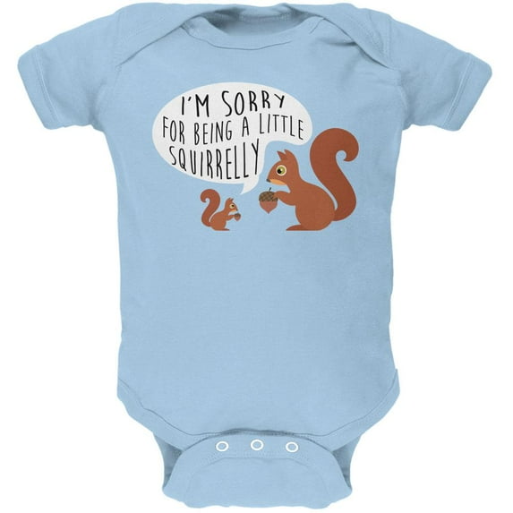 Autumn I'm Sorry for Being a Little Squirrelly Squirrel Soft Baby One Piece Light Blue 18 Month