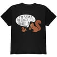 thumbnail image 1 of Autumn I'm Sorry for Being a Little Squirrelly Squirrel Youth T Shirt Black YSM, 1 of 1