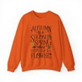thumbnail image 1 of Autumn Is A Second Spring, Fall Thanksgiving Sweatshirt, 1 of 4