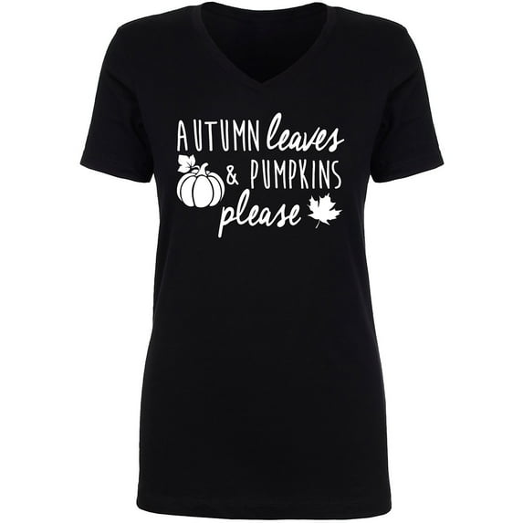 Autumn Leaves & Pumpkins Please Womens V-Neck T-Shirt