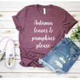 thumbnail image 1 of Autumn Leaves and Pumpkins Please Cute Fall ShirtPumpkin Shirt Unisex TShirt Fall Tee Pump, 1 of 2