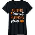 thumbnail image 1 of Autumn Leaves and Pumpkins Please Shirt Fall Tshirt Women T-Shirt, 1 of 3