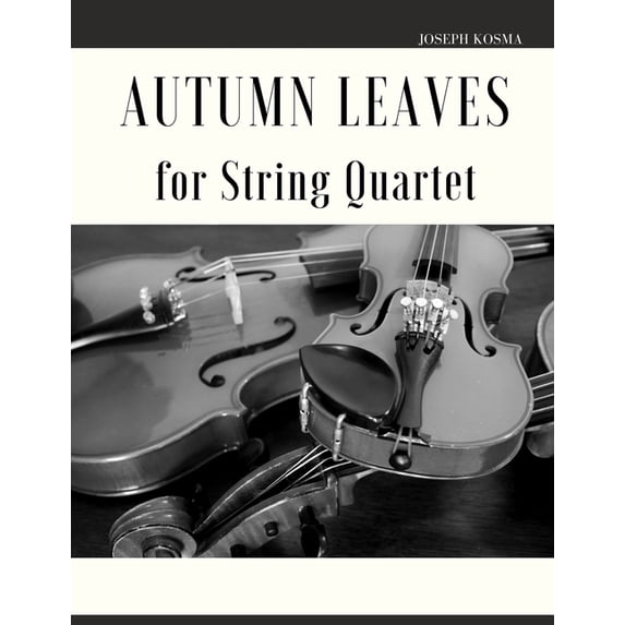Autumn Leaves for String Quartet (Paperback)