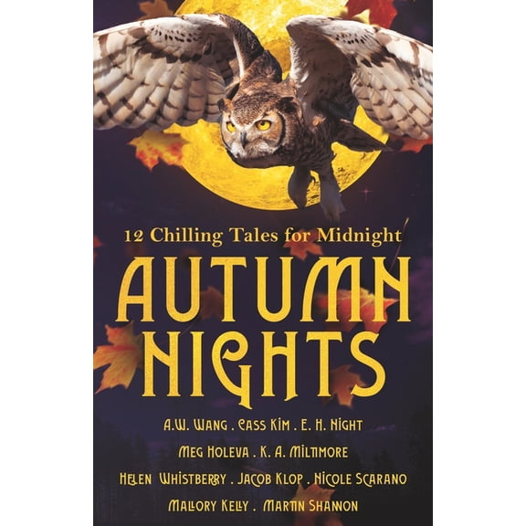 Autumn Nights Charity Anthologies Autumn Nights: 12 Chilling Tales For Midnight, Book 1, (Paperback)