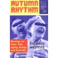 thumbnail image 1 of Pre-Owned Autumn Rhythm: Musings on Time, Tide, Aging, Dying, and Such Biz (Hardcover) 0306812282 9780306812286, 1 of 1