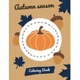 thumbnail image 1 of Autumn Season Coloring Book: Collection of fall graphics - leaves, apples, pumpkins and more! Gift for everyone who like, (Paperback), 1 of 1