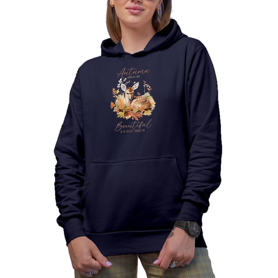 Autumn Shows Us How Beautiful It Is to Let Things Go, Watercolor Deer Art Merch Gift, Navy Blue Hooded Sweatshirt or Hoodie, Small