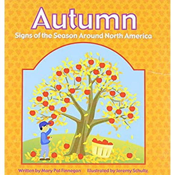 Pre-Owned Autumn: Signs of the Season Around North America (Library Binding) 140480000X 9781404800007