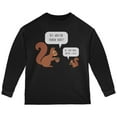 thumbnail image 1 of Autumn Squirrel Nut Pun Toddler Long Sleeve T Shirt Black 2T, 1 of 1