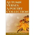 thumbnail image 1 of Autumn Verses: A Poetry Collection (Paperback), 1 of 1