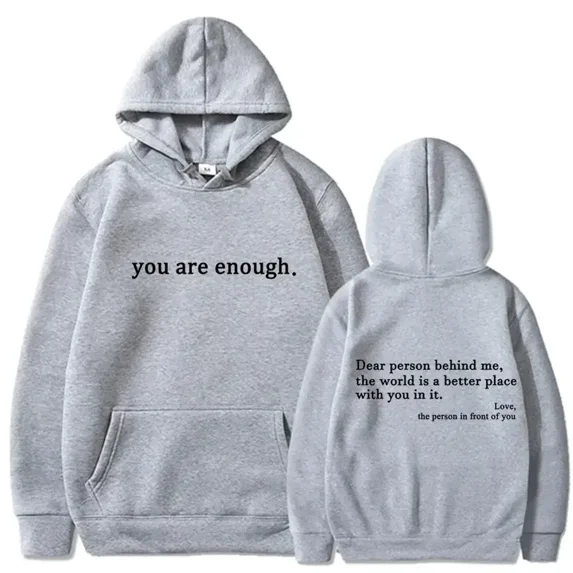 Autumn Winter Men Hooded Dear Person Behind Me The World Is A Better Place Print Unisex Sweatshirts