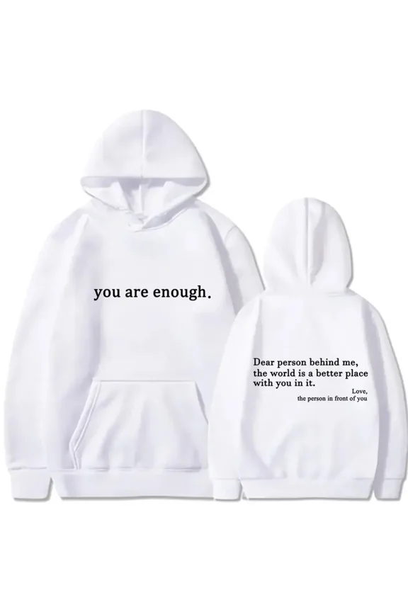 Autumn Winter Men Hooded Dear Person Behind Me The World Is A Better Place Print Unisex Sweatshirts