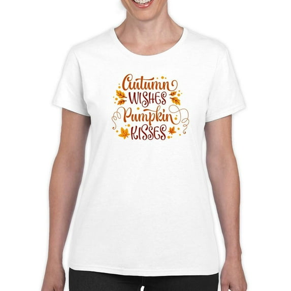 Autumn Wishes Pumpkin Kisses T-Shirt Women -Image by Shutterstock, Female 5X-Large