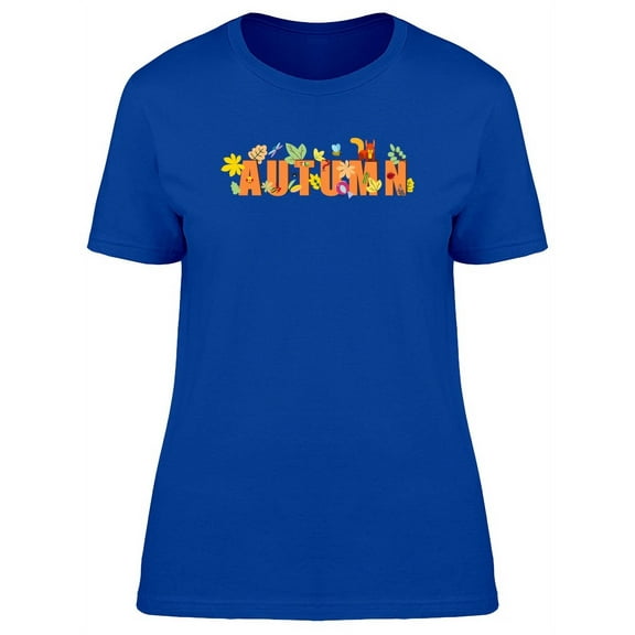 Autumn Word Decorated T-Shirt Women -Image by Shutterstock, Female Medium