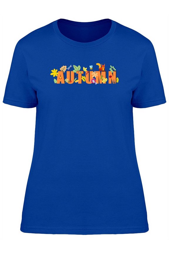 Autumn Word Decorated T-Shirt Women -Image by Shutterstock, Female Medium